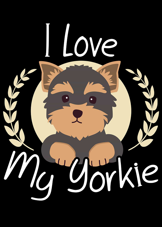 I Love My Yorkie