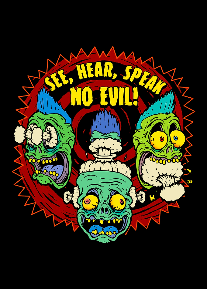 See Hear Speak No Evil