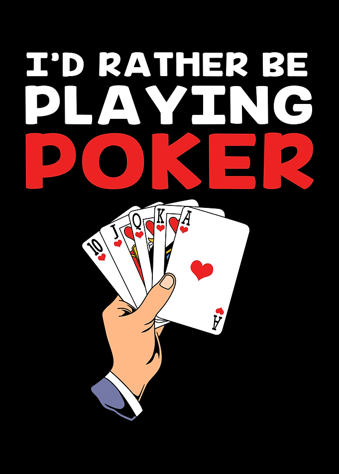 Id Rather Be Playing Poker