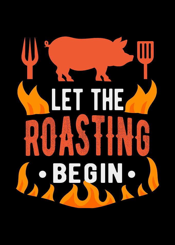 BBQ Let Roasting Begin