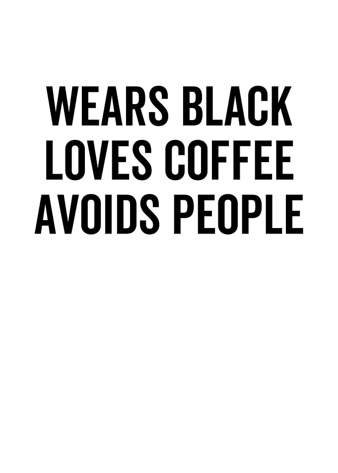 Wears Black Loves Coffee