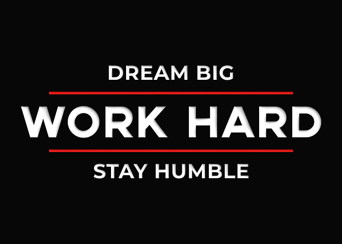 Work Hard