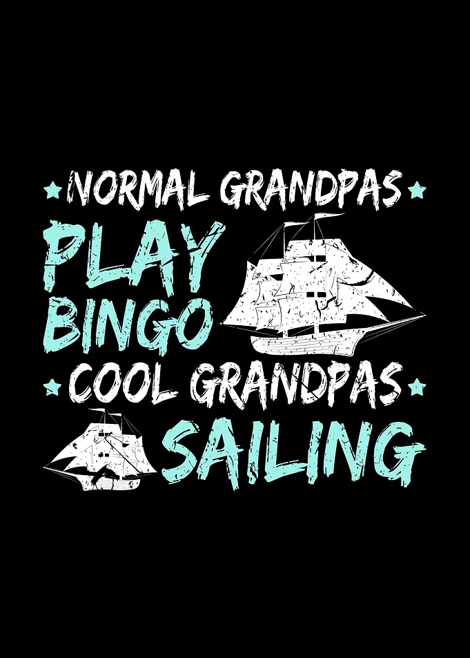 Cool Grandpa Sailing Sail
