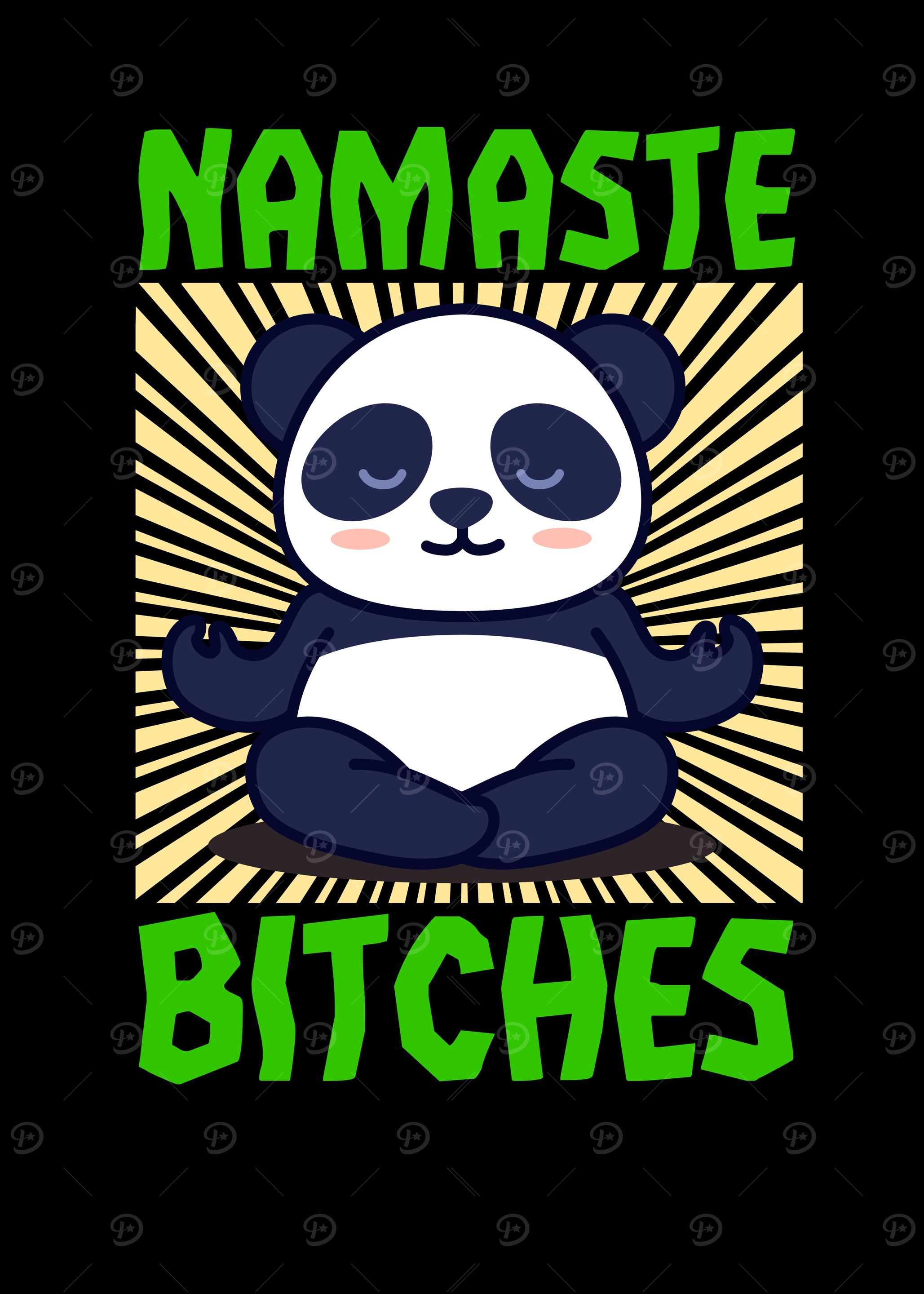Namaste Bitches