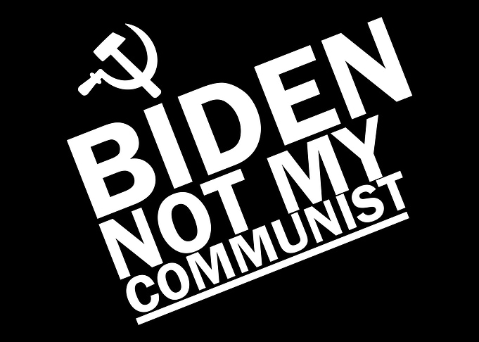Biden not my Communist