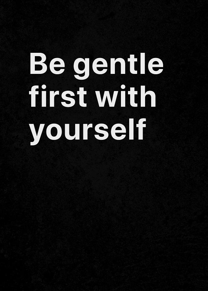 Be Gentle