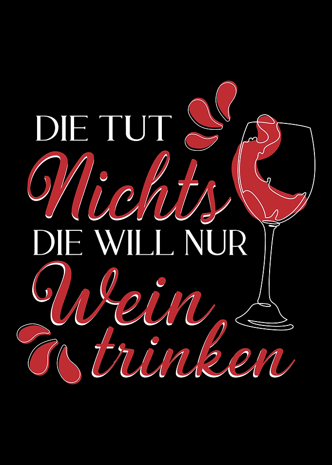 Perfekter Wein Spruch
