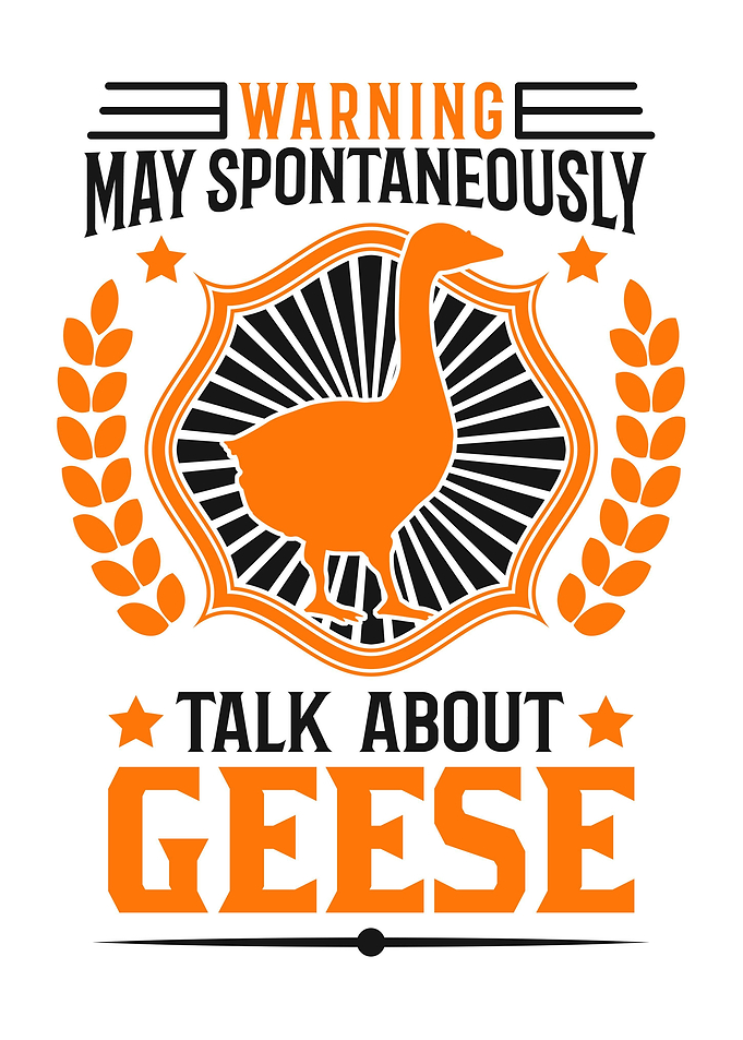 Goose Breeder Saying