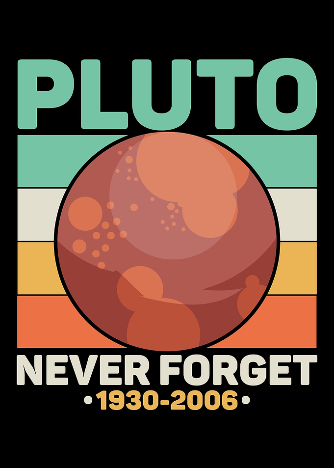 Pluto Never Forget Science