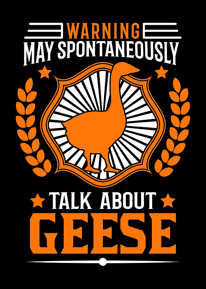 Goose Breeder Saying