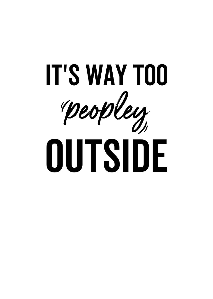 Its Way Too Peopley