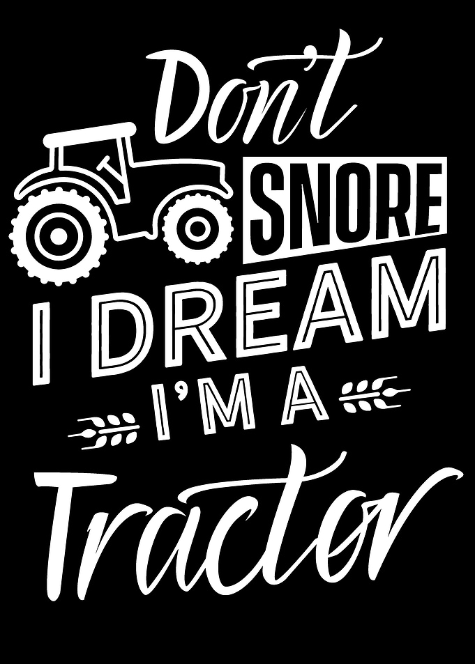 I dream Im a Tractor