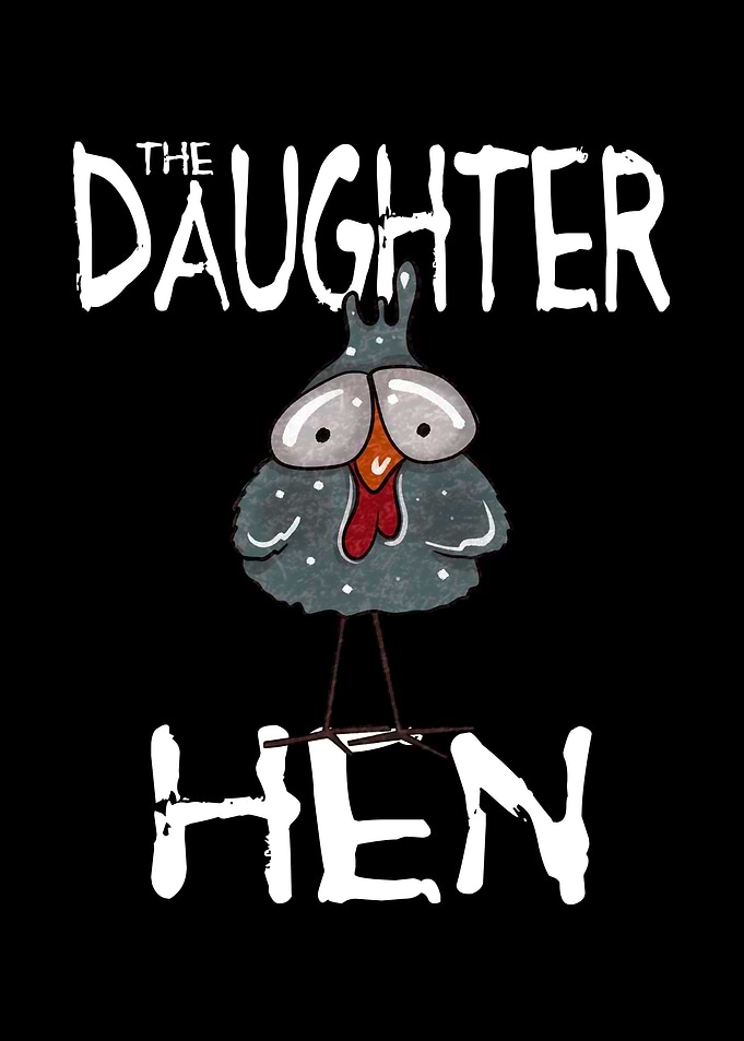Daughter Hen Chicken Girl