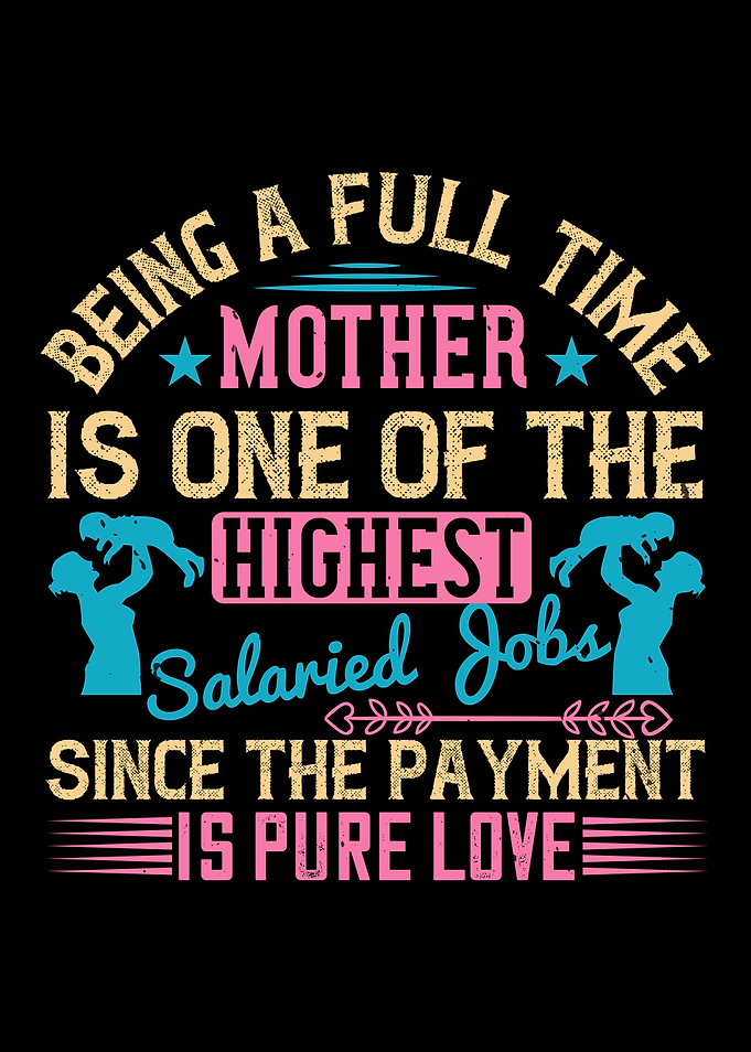 Being a Full Time Mother