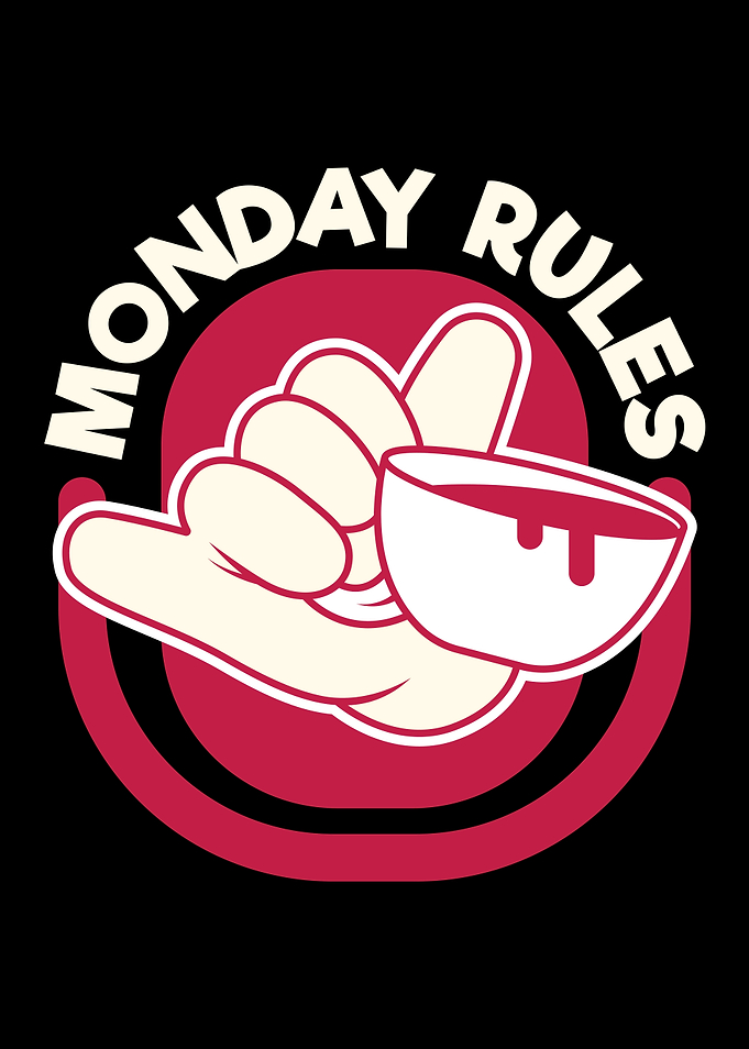 monday rules