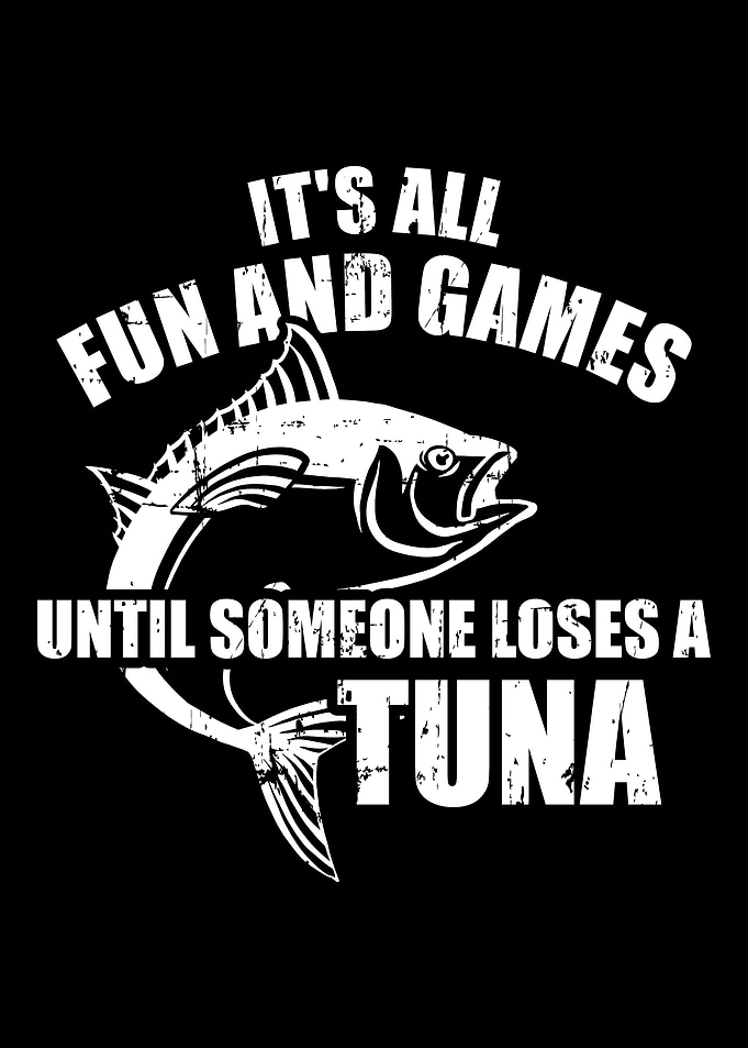 Fishing Its all fun and g