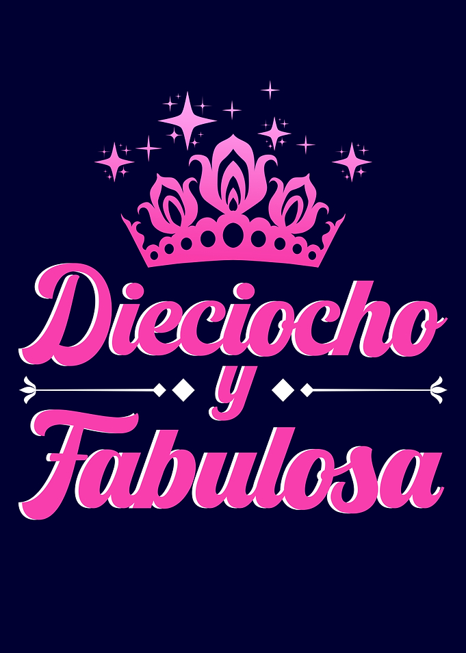 Dieciocho Y Fabuloso 18