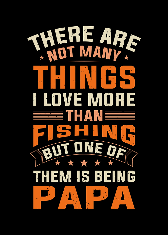 Angler Dad Saying Fathers