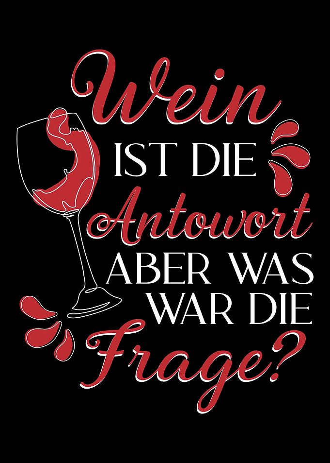 Lustiger Rotwein Spruch