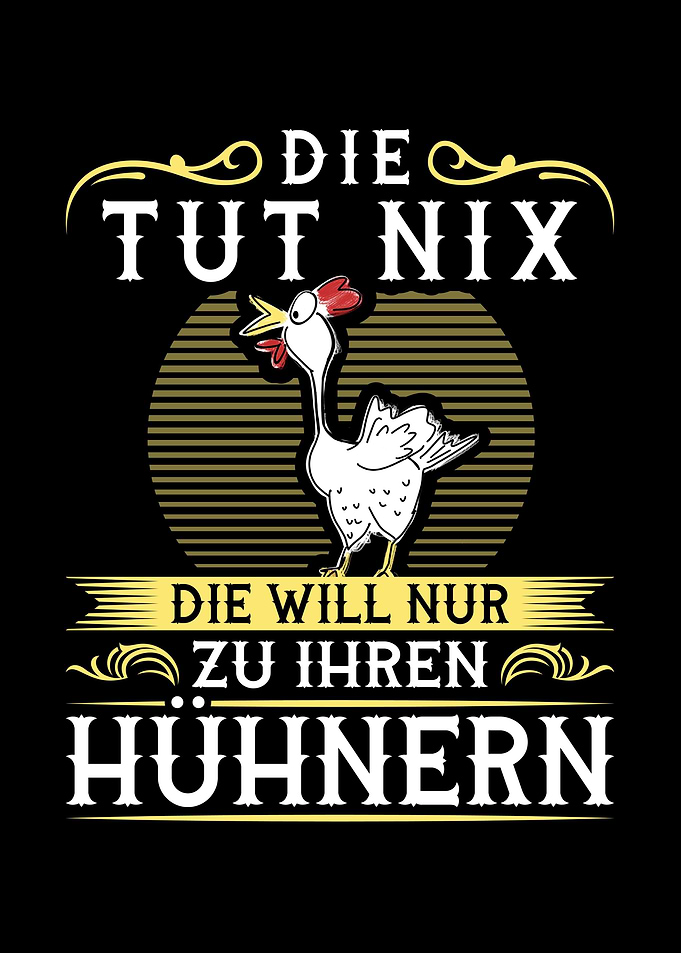 Huhn Spruch Landwirtin