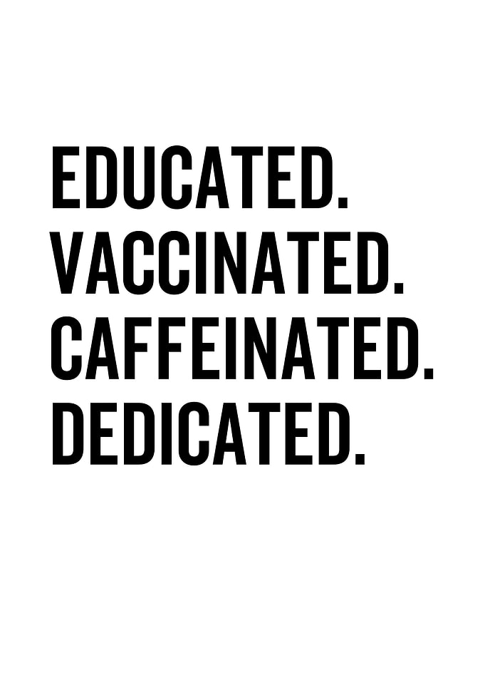 Educated Vaccinated