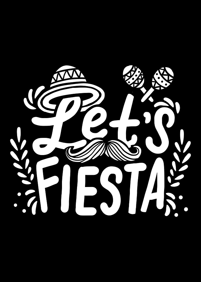 Lets Fiesta Cinco De Mayo