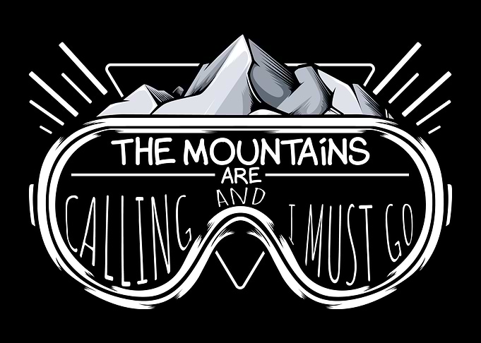The Mountains Are Calling