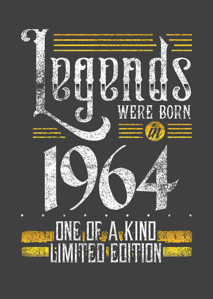 Legends were born in 1964