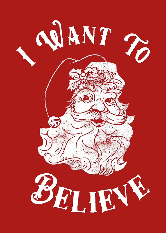 I Want To Believe Santa