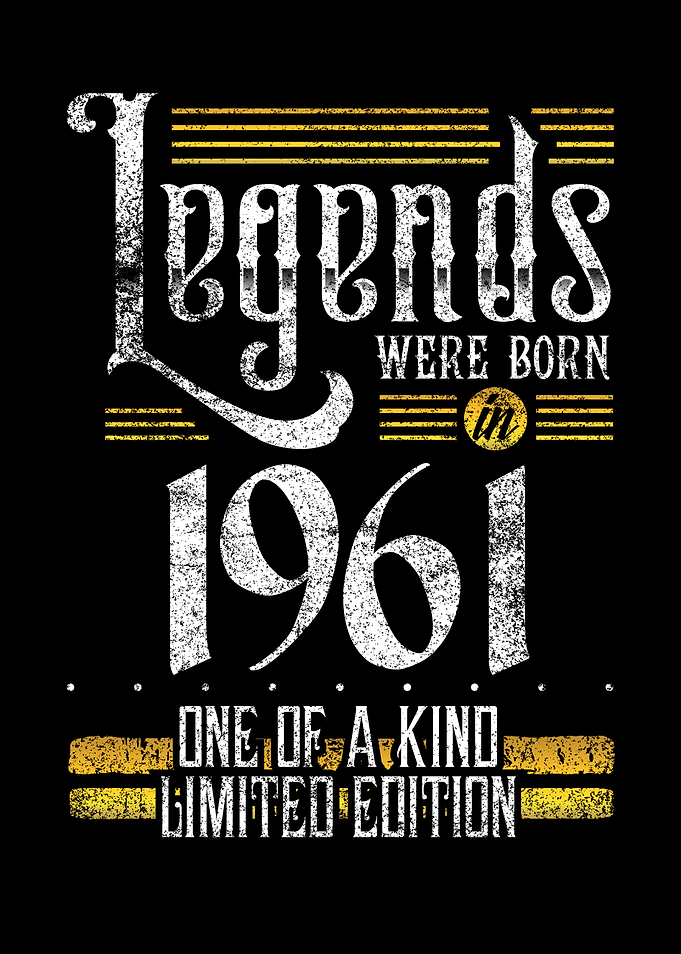 Legends were born in 1961