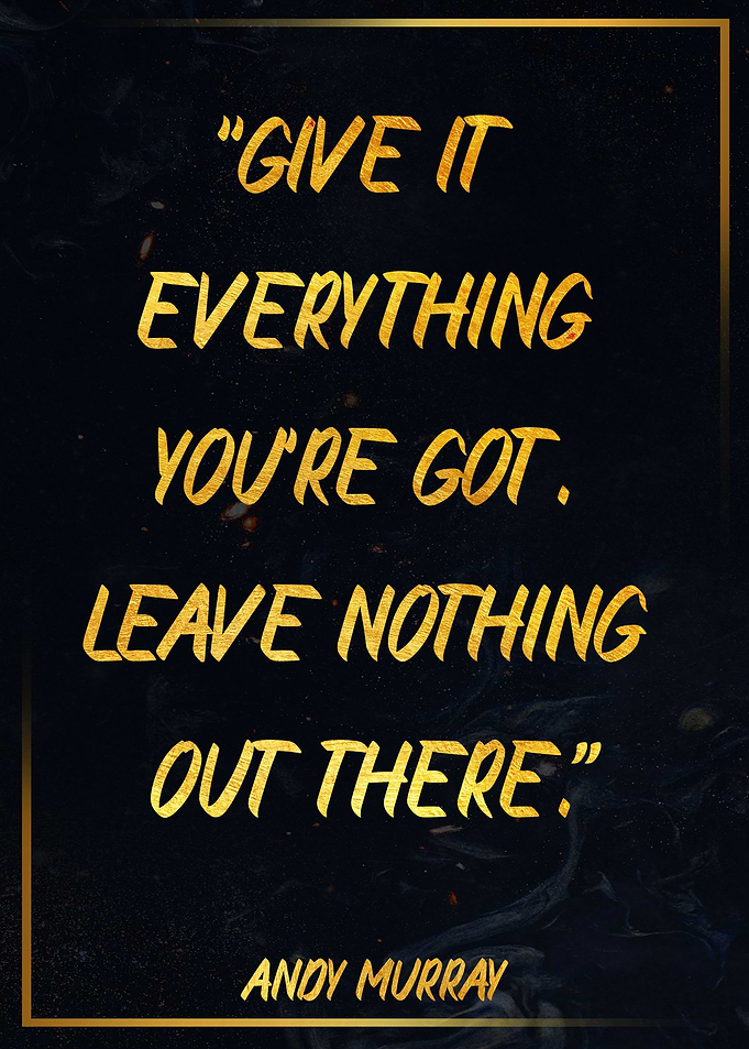ANDY MURRAY Golden Quote