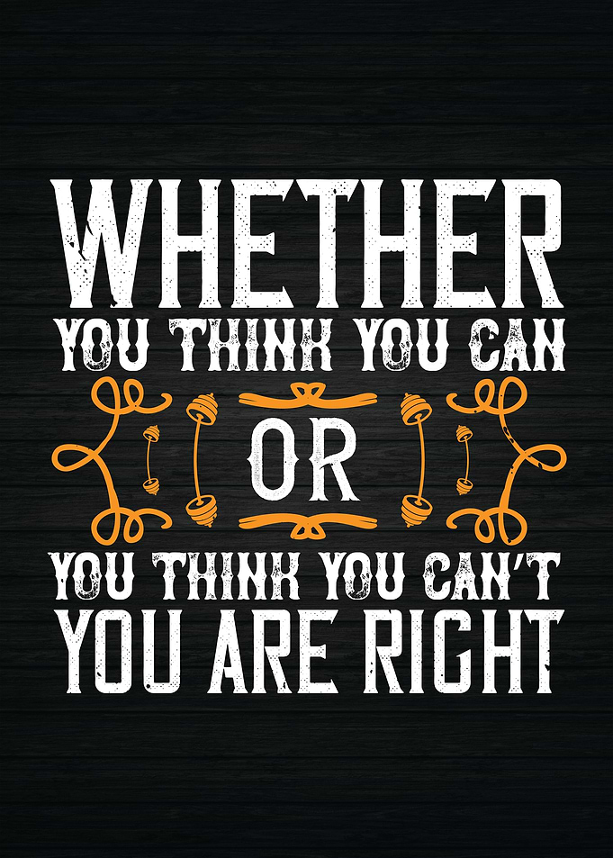 Whether You Think You Can