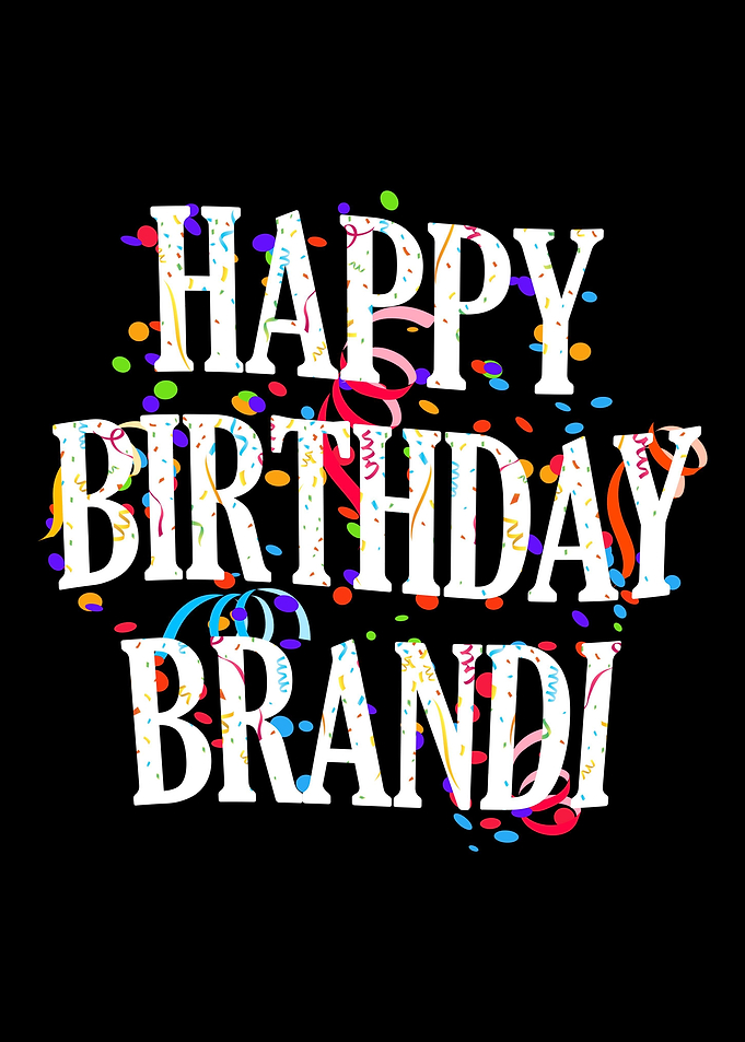 Happy Birthday Brandi