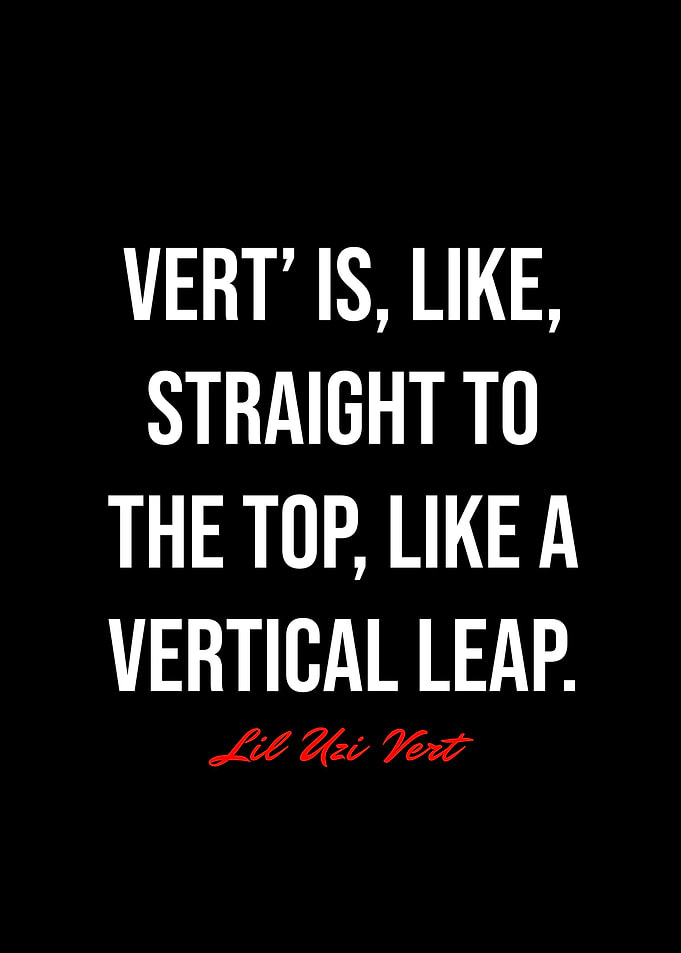 Lil Uzi Vert Quotes