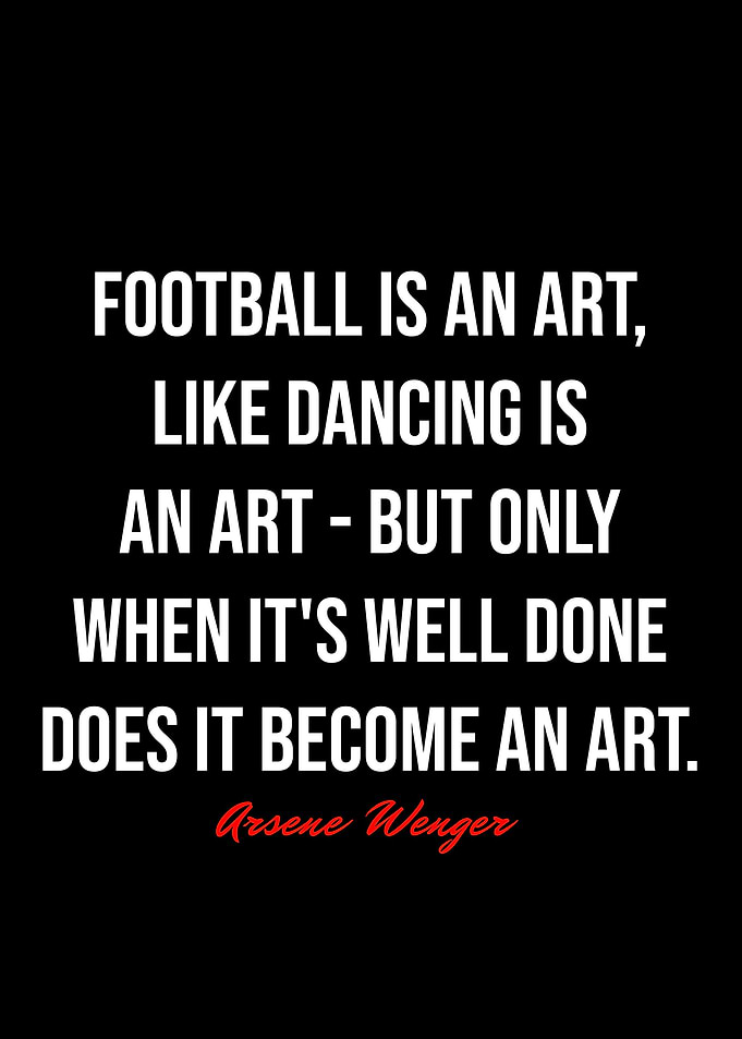Arsene Wenger Quotes