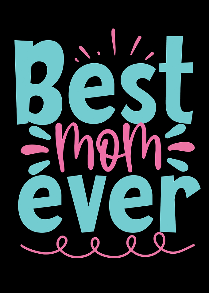 best mom ever