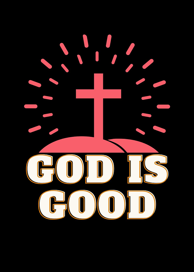God Is Good Religion Cross