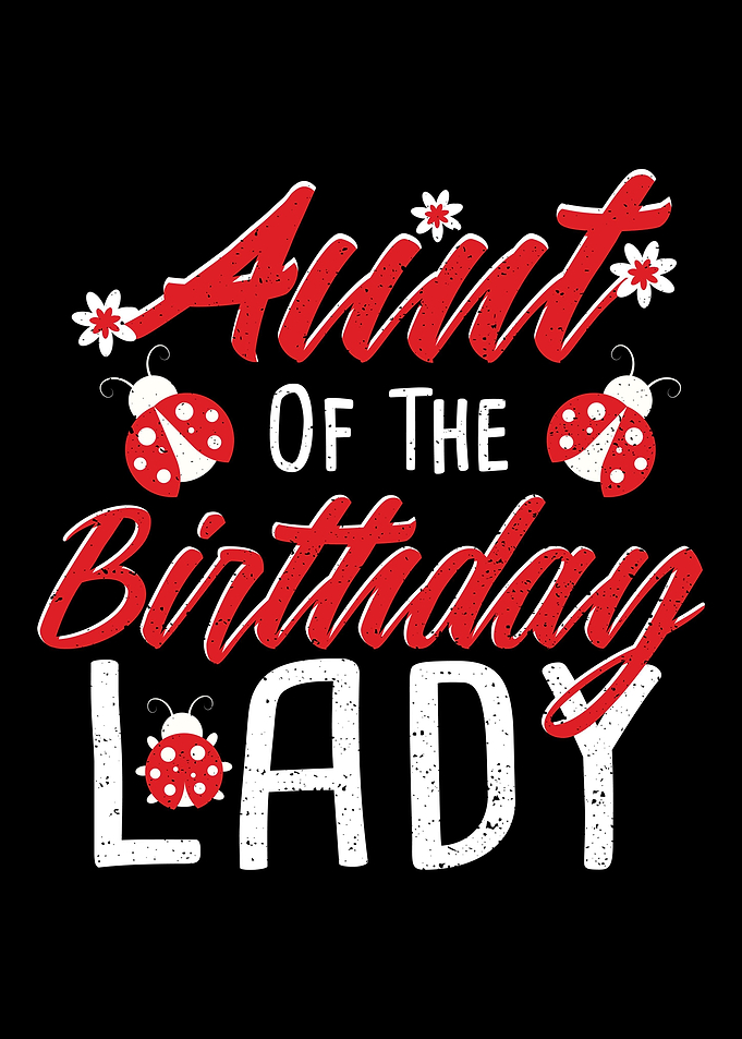 Aunt Of The Birthday Lady