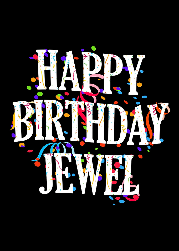 Happy Birthday Jewel