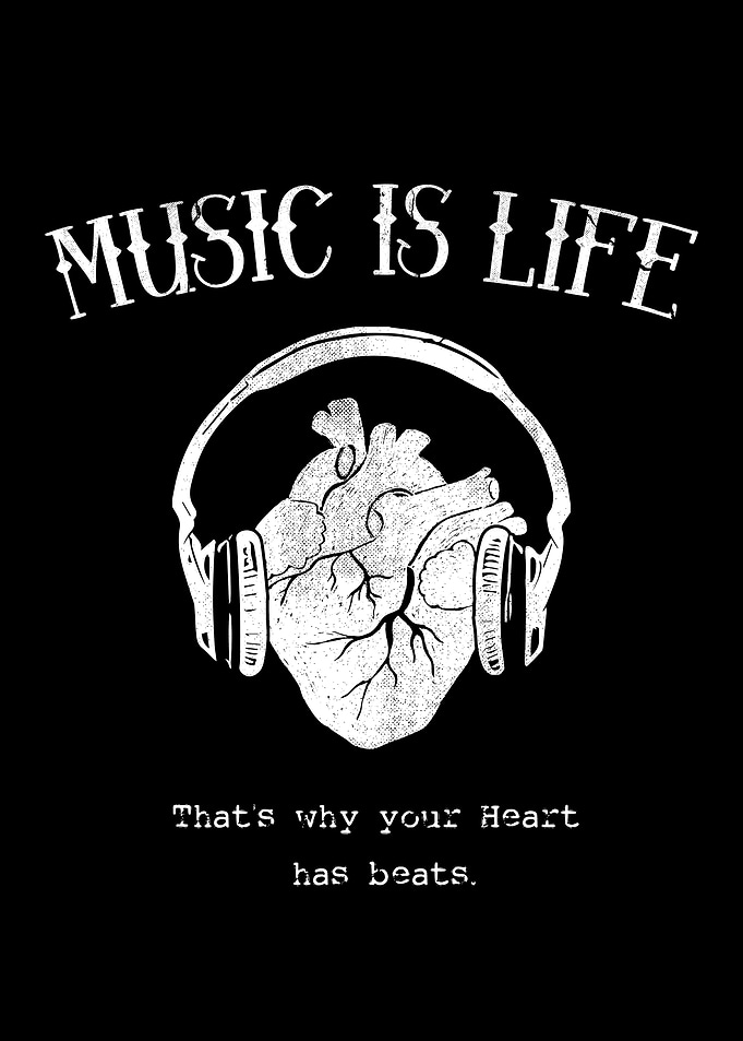 Music is Life