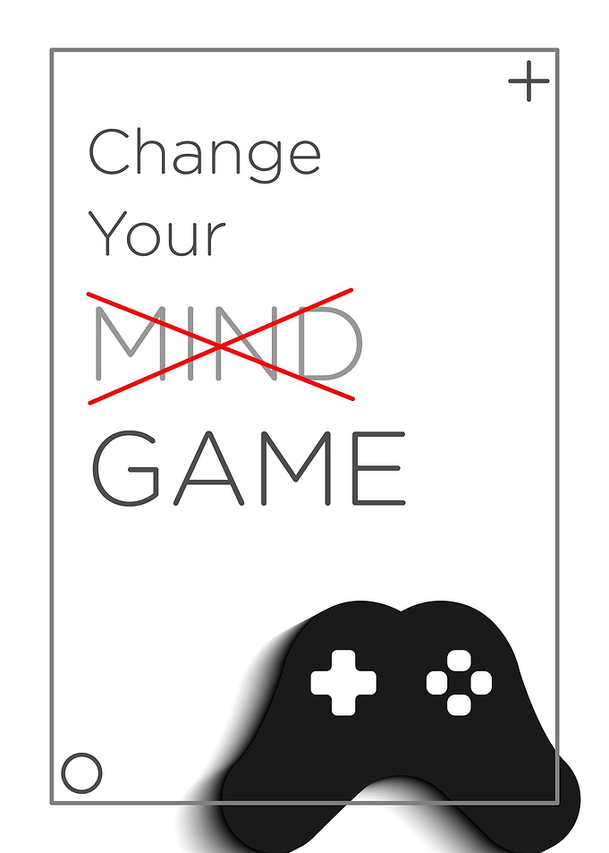 change your game