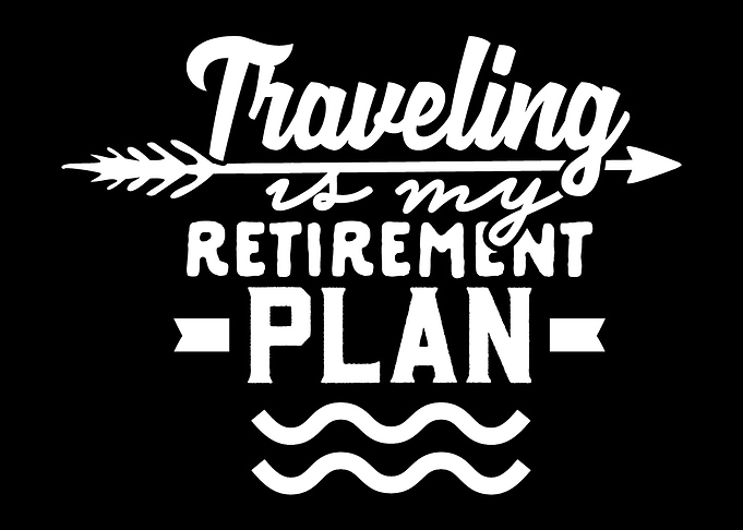 Traveling Retirement Plan
