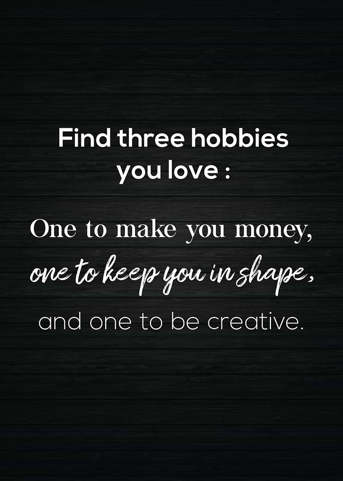 Find 3 Hobbies You Love
