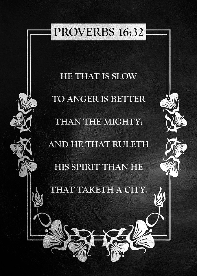 Proverbs 16 32