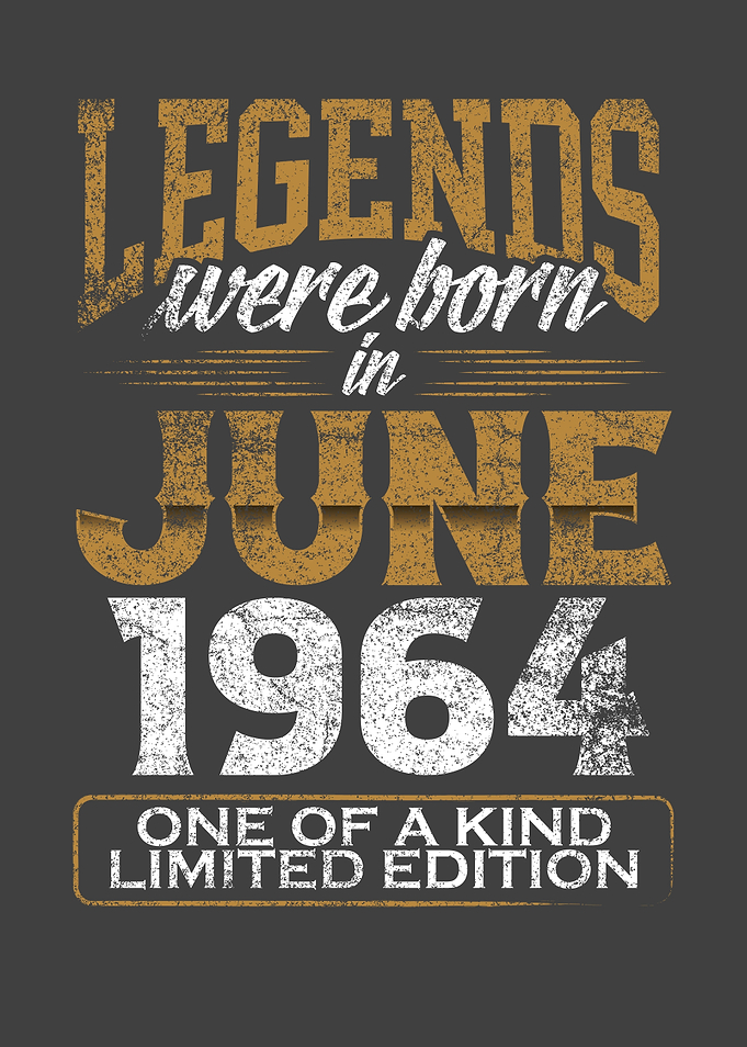 Legends were born in 1964