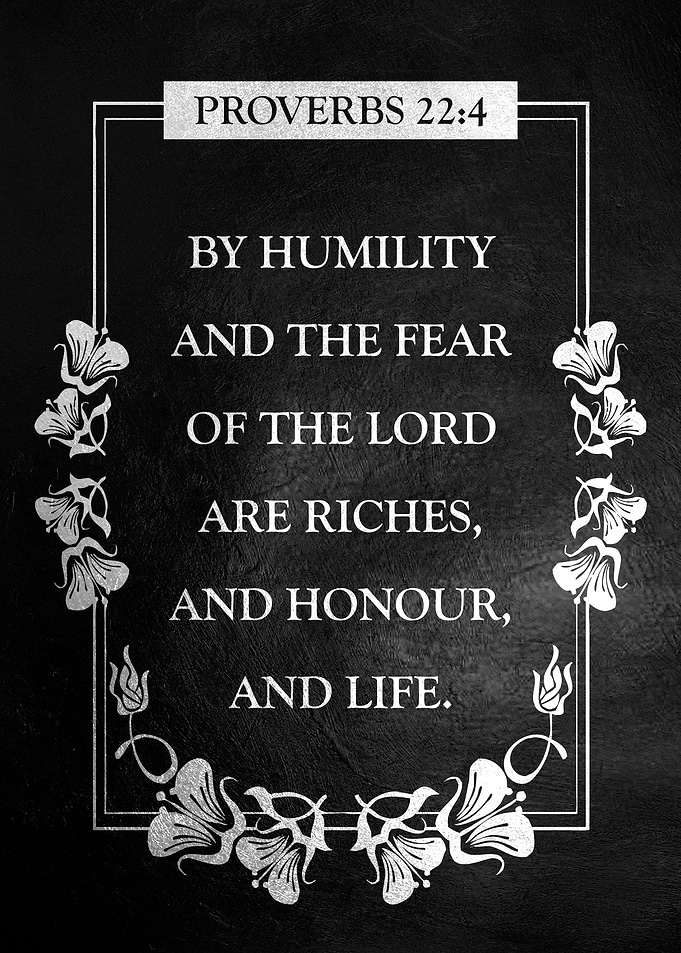 Proverbs 22 4