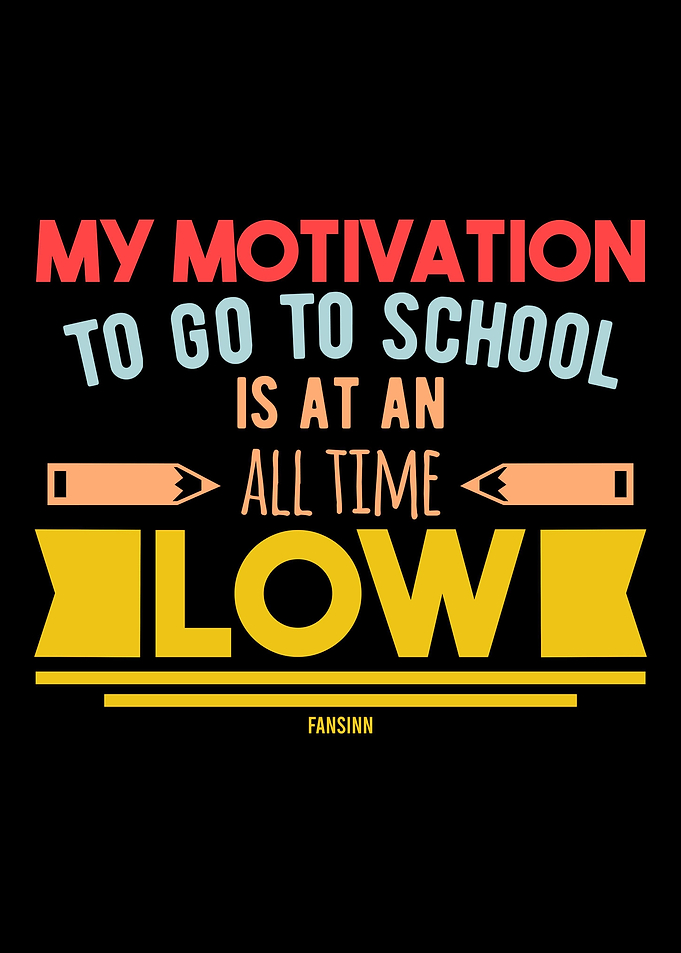 no desire to go to school