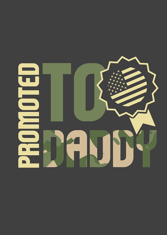 Promoted To Daddy American