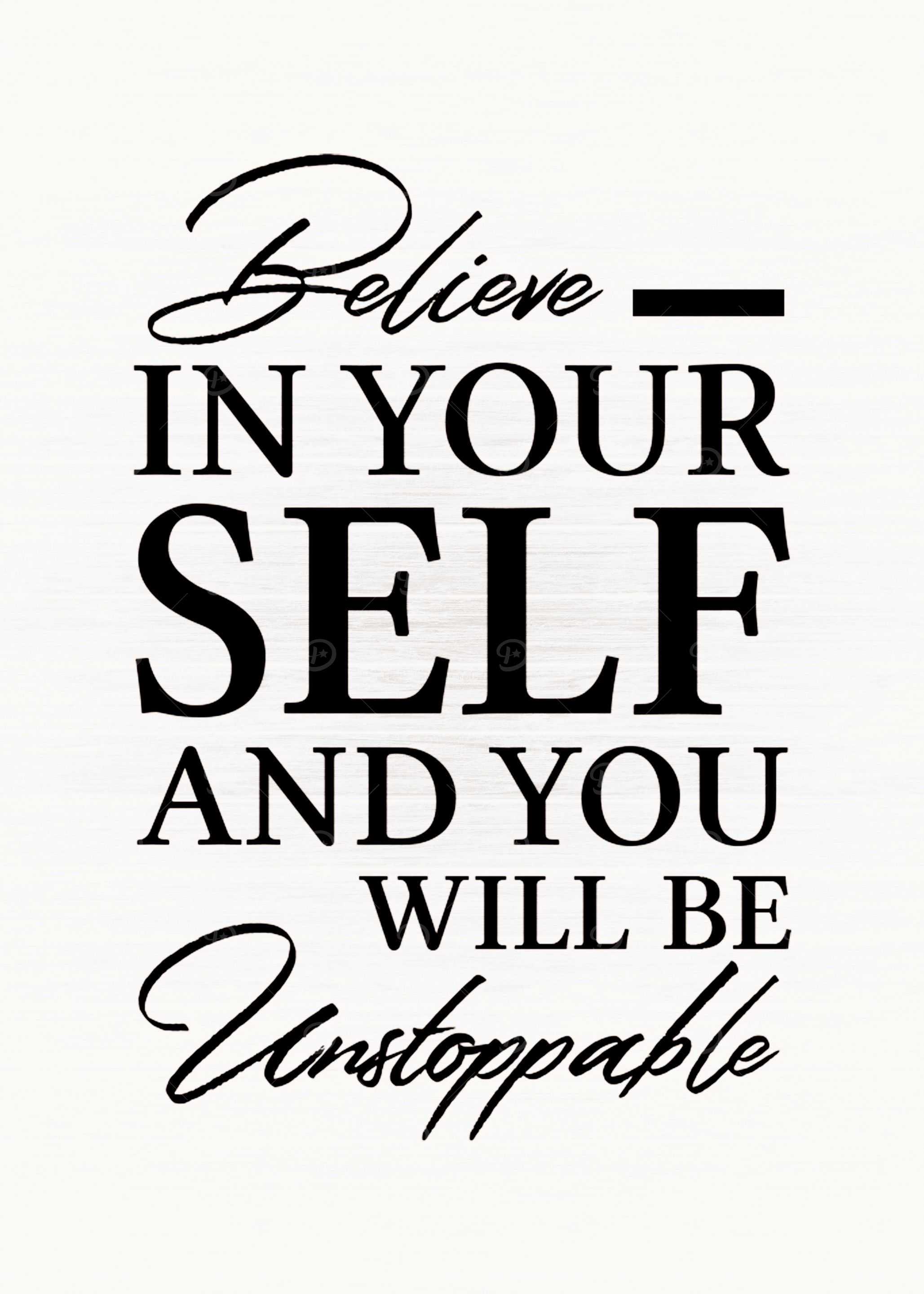 Believe In Yourself