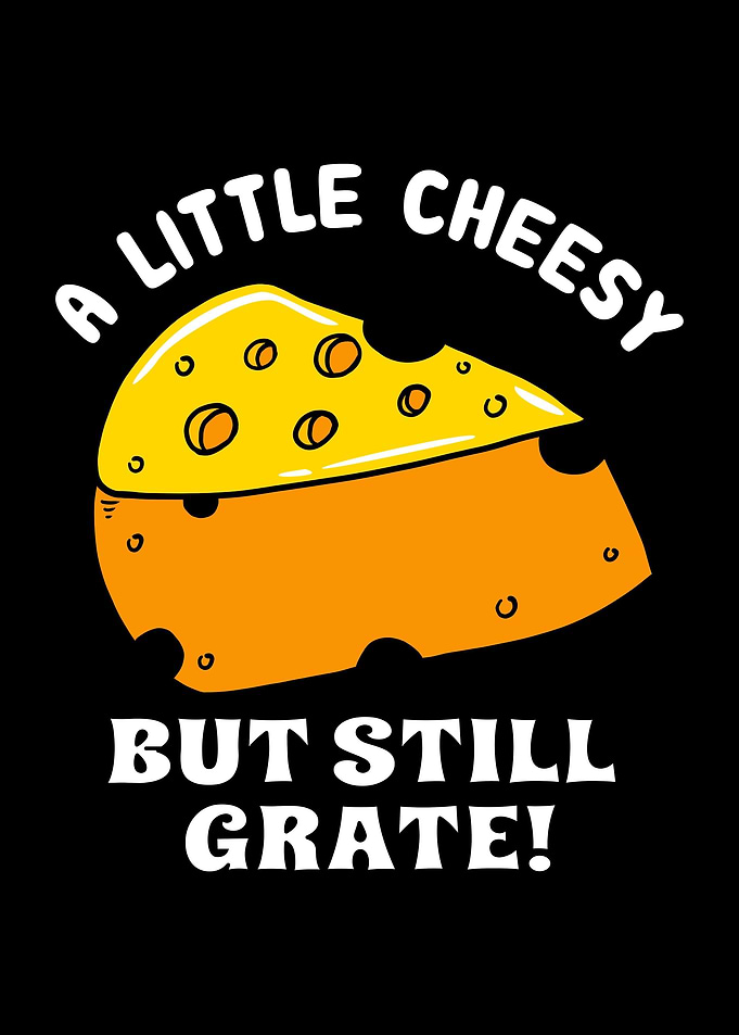 Funny Cheese